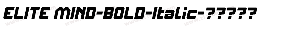 ELITE MIND-BOLD-Italic字体转换
